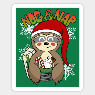 Sloth Eggnog and Nap Time! Magnet